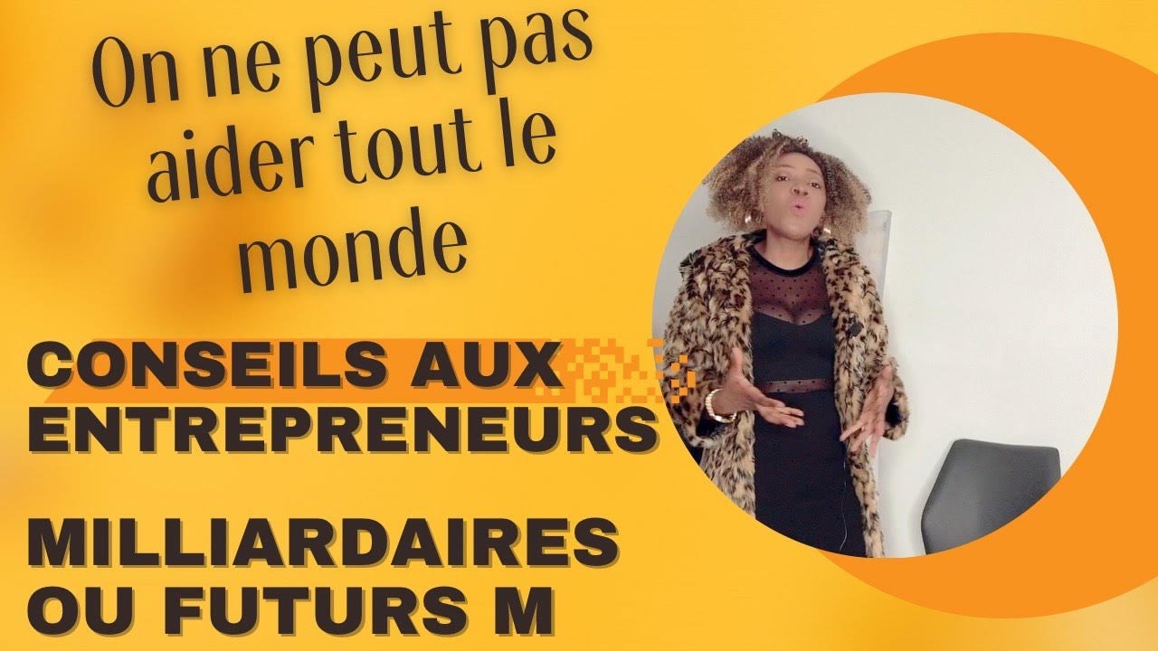 Conseils aux entrepreneurs