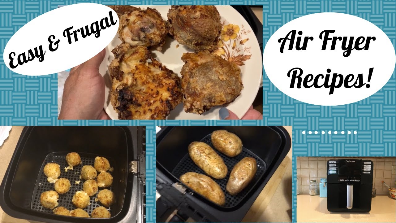 Easy Budget Friendly Air Fryer Recipes! Frugal Living!
