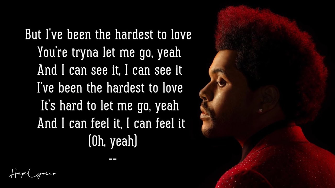The Weeknd - Hardest To Love (Lyrics)