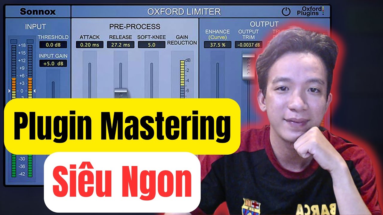 Oxford Limiter - Plugin Dùng Mastering Quá Ngon Làm Bài Hát To Căng Đẹp II HOÀNG TIẾN STUDIO