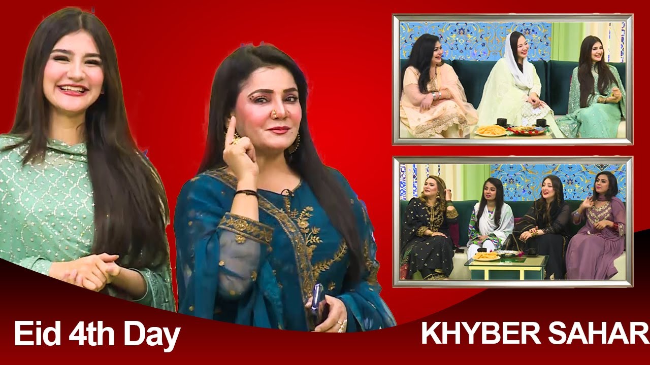 Eid Special | Khyber Sahar | Meena Shams | Hania Fahima  | Pashto | Eid Day 4