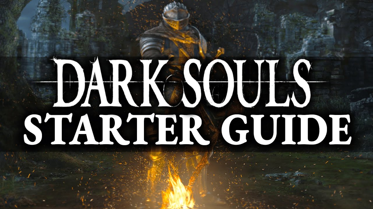 7 Things You Should Know Before Playing Dark Souls - Beginners Guide