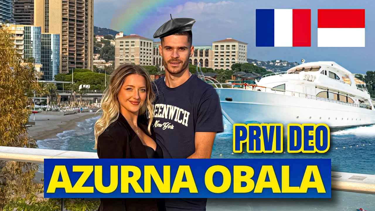 Rodjendansko putovanje u Monako i Nicu | VLOG