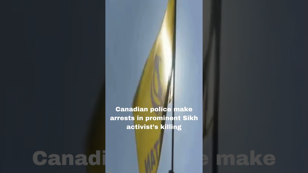 Arrests Made in Killing of Sikh Activist: Diplomatic Tensions Flare Between Canada and India