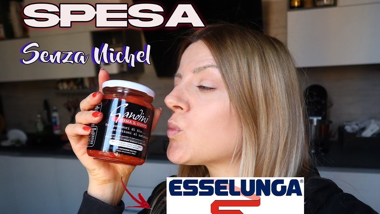 SPESA ESSELUNGA 🛒 SENZA NICHEL‼