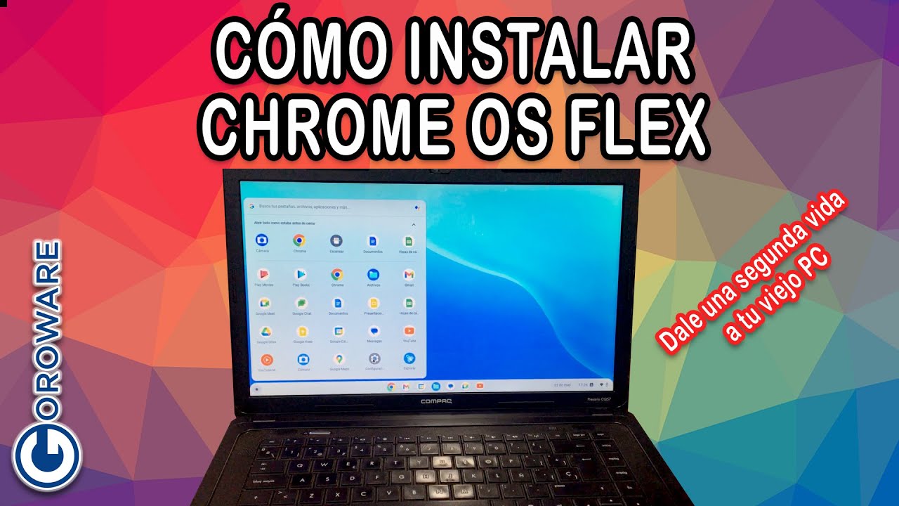 Transforma tu viejo portátil en un Chromebook. Tutorial para instalar Google ChromeOS flex en tu PC