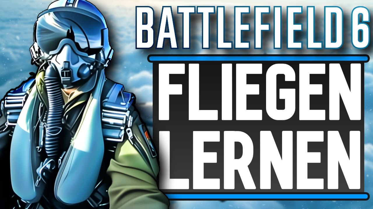 Battlefield 6 JET GUIDE &ndash; Alle Grundlagen, Steuerung & Tipps f&uuml;r Einsteiger!