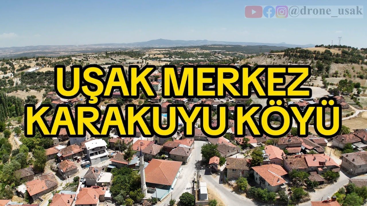 Uşak Merkez Karakuyu K&ouml;y&uuml;