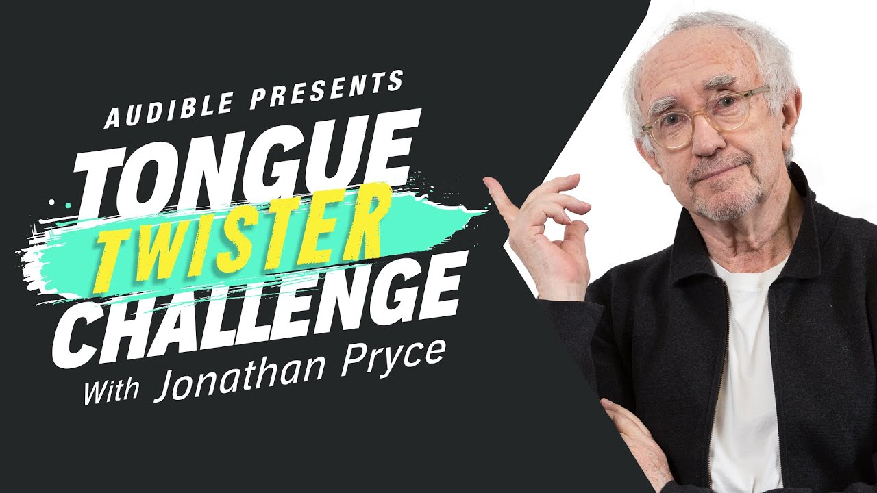 Jonathan Pryce takes on the Audible Tongue Twister Challenge