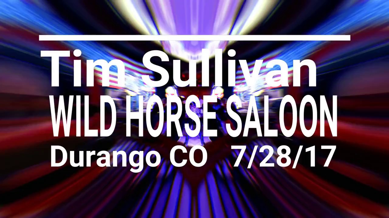 Tim Sullivan at Wild Horse Saloon Durango Colorado 7/28/17