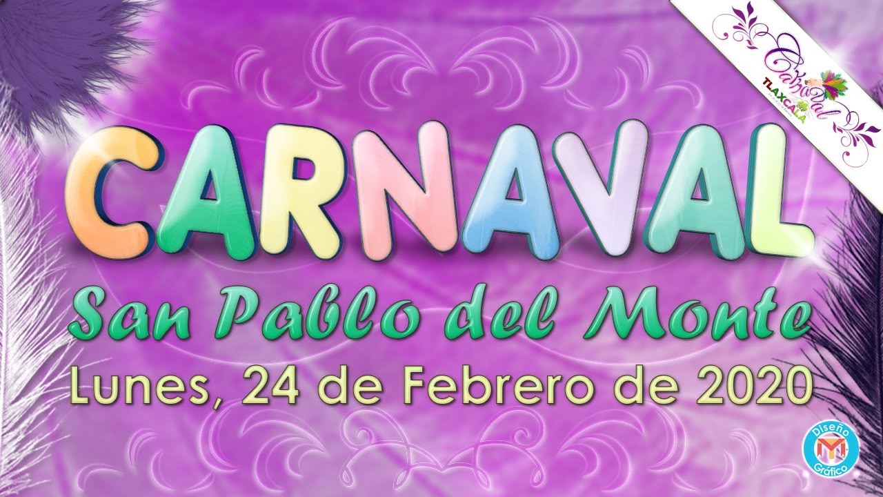 Carnaval San Pablo del Monte - Carnaval Tlaxcala 2020
