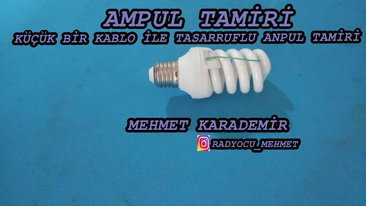 BOZUK TASARRUFLU AMPUL TAMİRİ NASIL YAPILIR KÜÇÜK BİR KABLO İLE