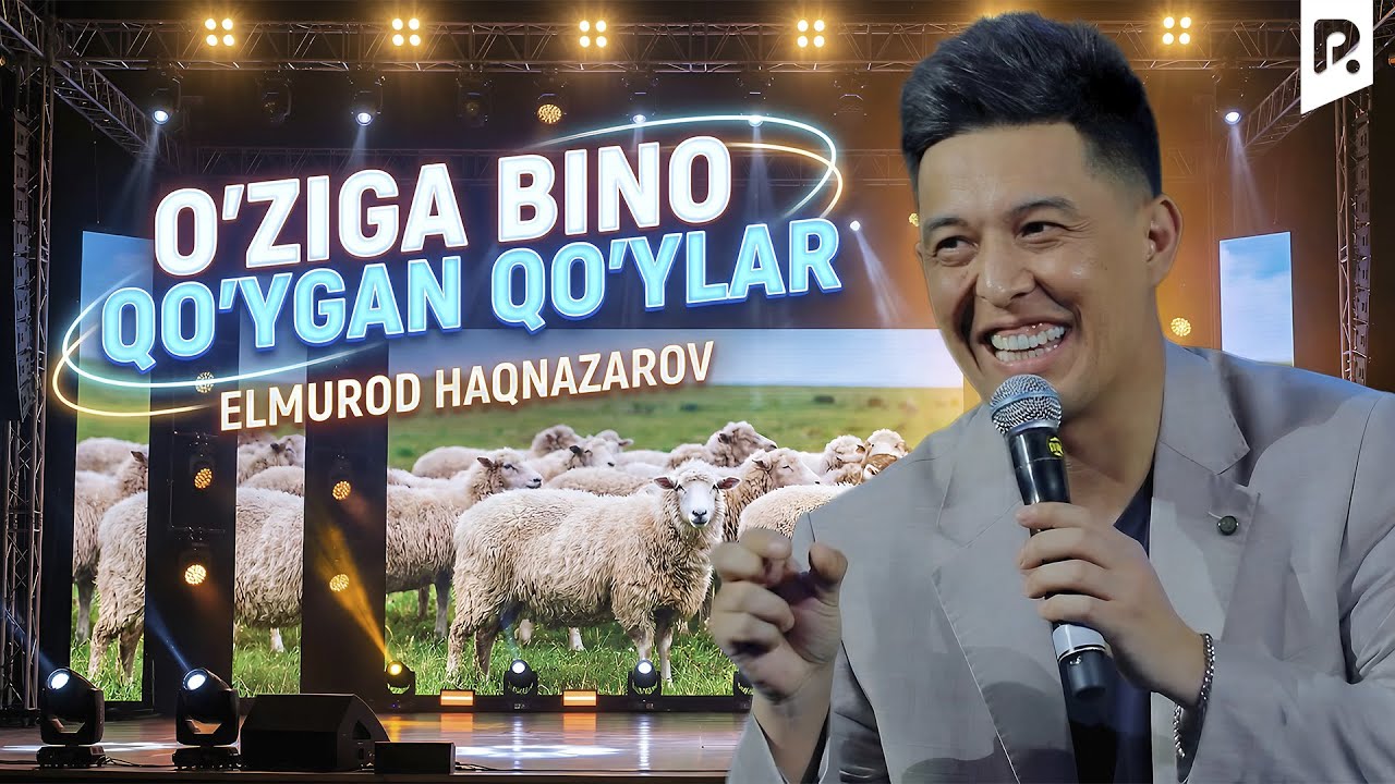 Elmurod Haqnazarov - O'ziga bino qo'ygan qo'ylar