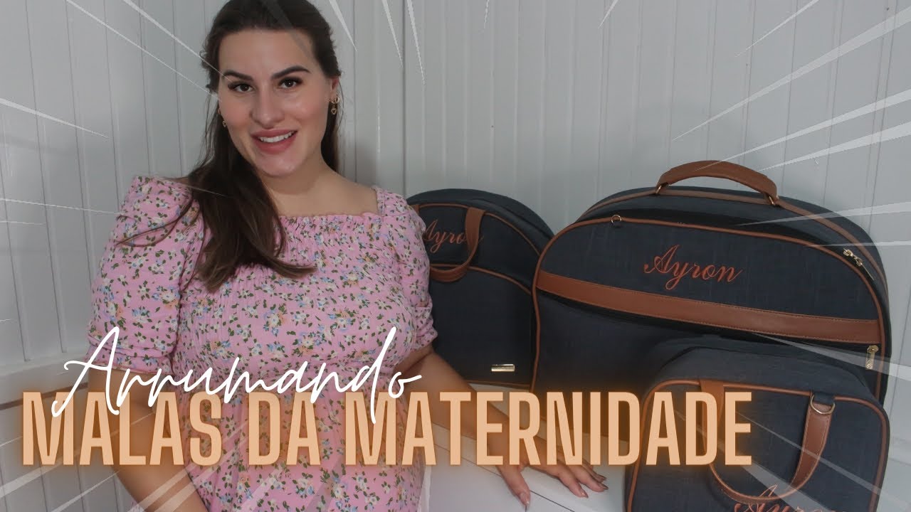 ARRUMANDO AS MALAS PARA MATERNIDADE DO BEBÊ, MAMÃE E PAPAI | Luana Patrício