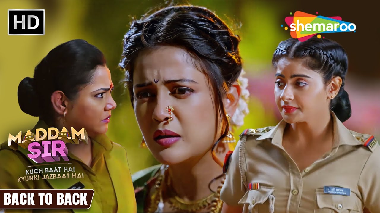 Maddam Sir Back To Back Episodes | Best Of Karishma & Haseena | Full HD | Hindi TV Serial