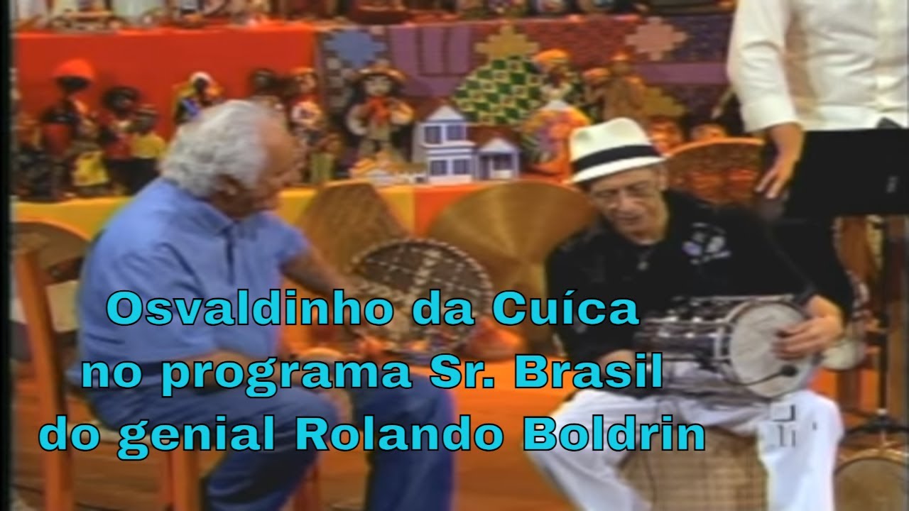 Osvaldinho da Cu&iacute;ca no programa Sr. Brasil