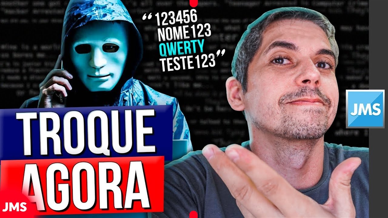 PORQUE VOCE DEVE TROCAR SUA SENHA AGORA!