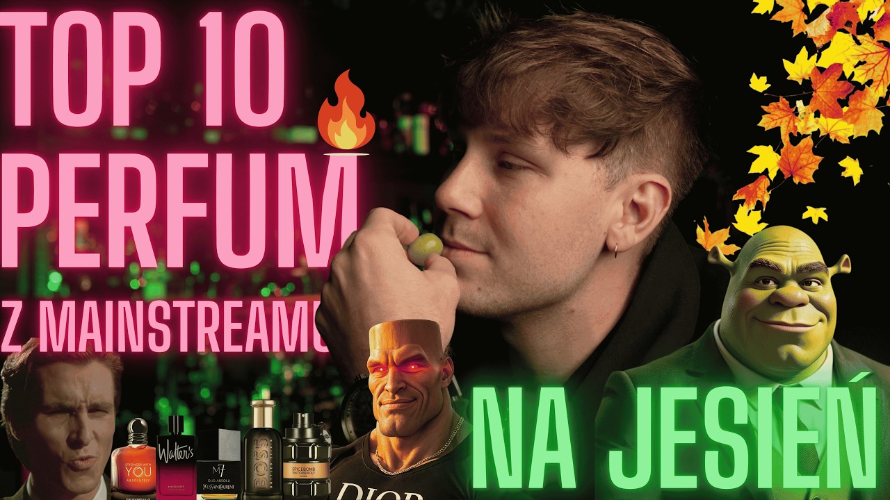 NAJLEPSZE MĘSKIE PERFUMY Z MAINSTREMU NA JESIEŃ 2026 🫡