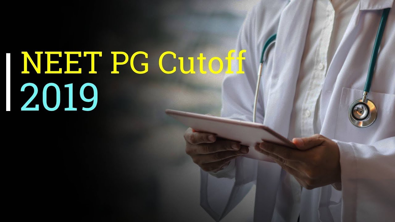 NEET PG cut off 2019