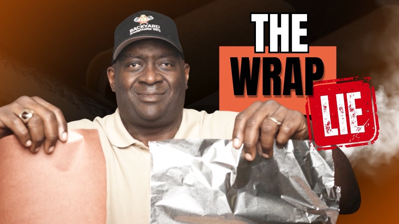 The Wrap Lie: Foil, Butcher Paper, or Naked? | Backyard SmokeMaster BBQ Podcast Ep 116