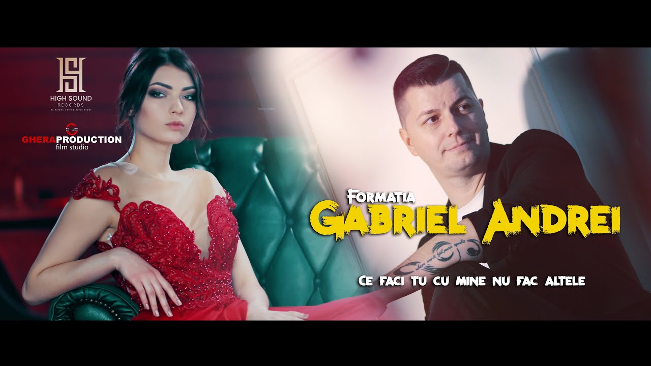 Formația Gabriel Andrei - Ce faci tu cu mine nu fac altele