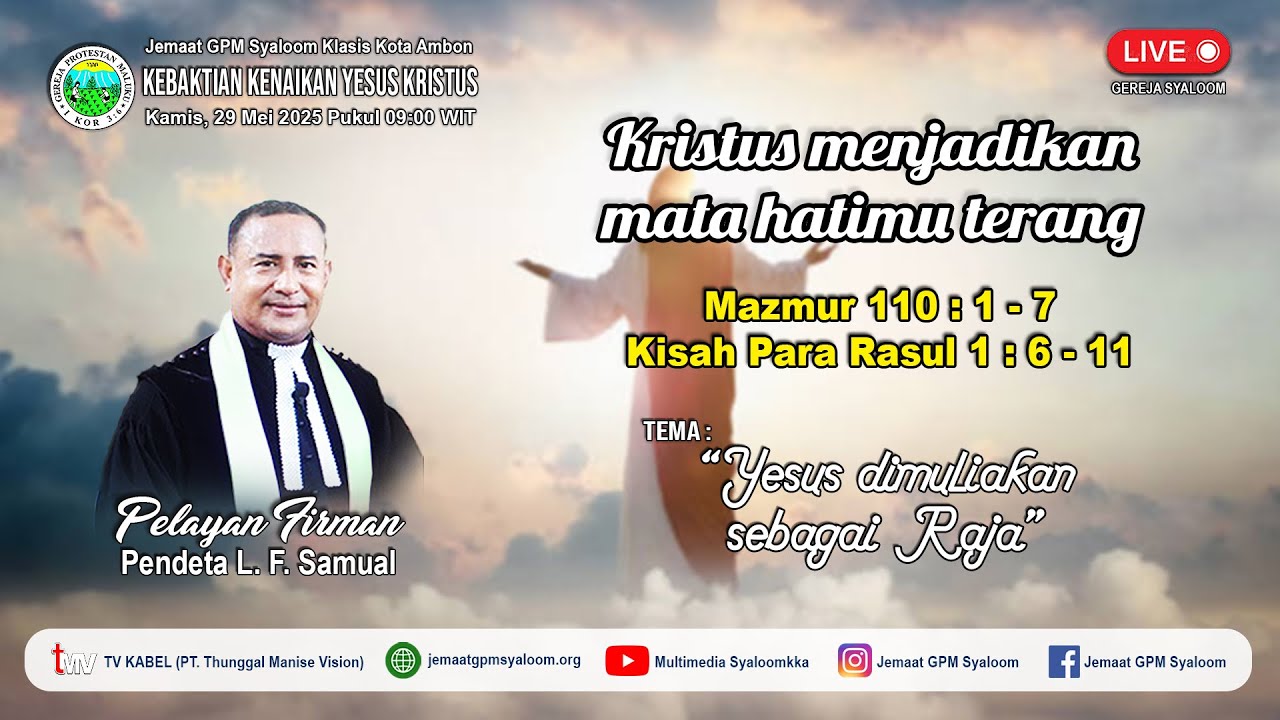 KEBAKTIAN KENAIKAN TUHAN YESUS KE SURGA - JEMAAT GPM SYALOOM