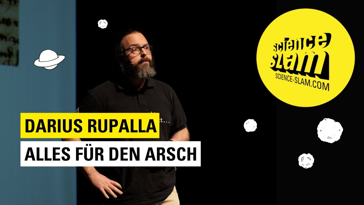 Alles für den Arsch | Science Slam mit Darius Rupalla