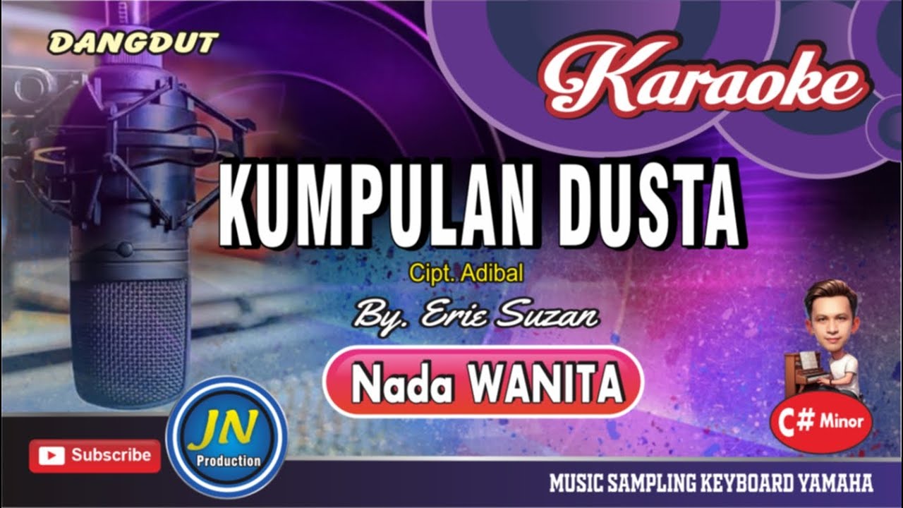 Kumpulan Dusta_Karaoke Dangdut Keyboard_Nada Wanita_By. Erie Suzan