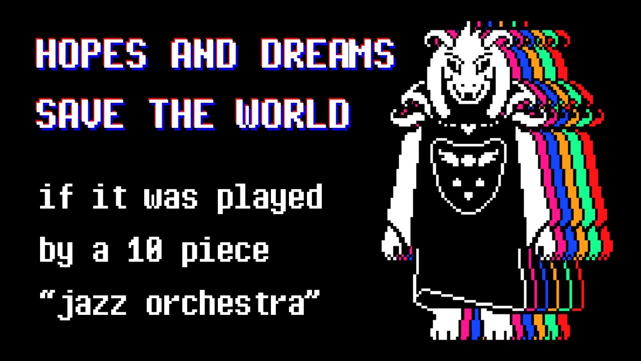 Hopes And Dreams - UNDERTALE [Jazz Tentet Cover]