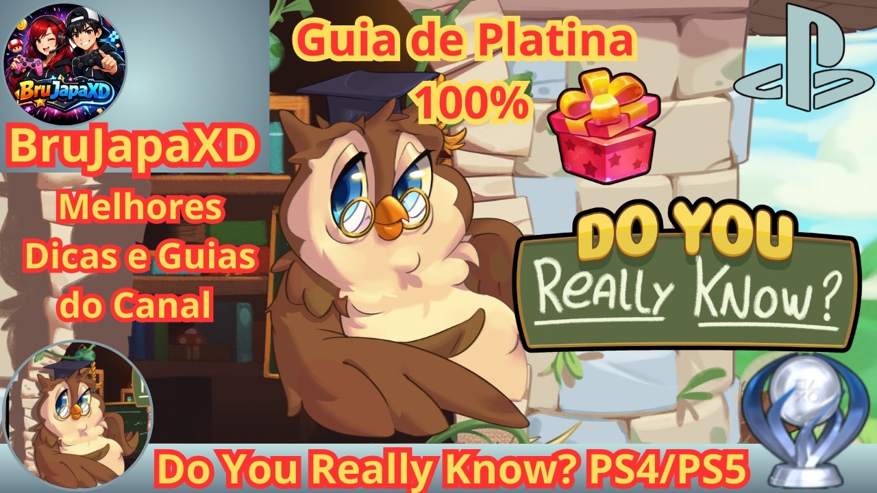 Do You Really Know? PS4/PS5 Desafio de Conecimento|Sorteio/Guia de Platina 100%