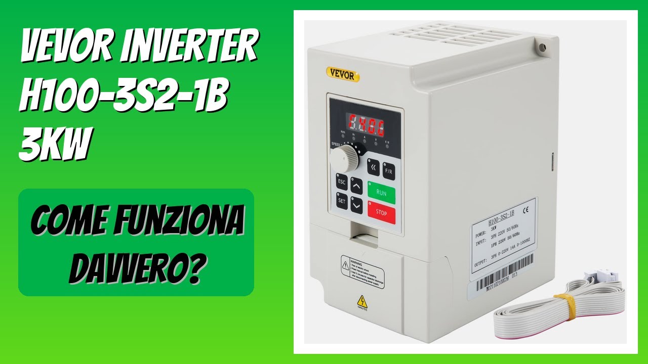 RECENSIONE (2025) : VEVOR Inverter H100-3S2-1B 3KW. DETTAGLI