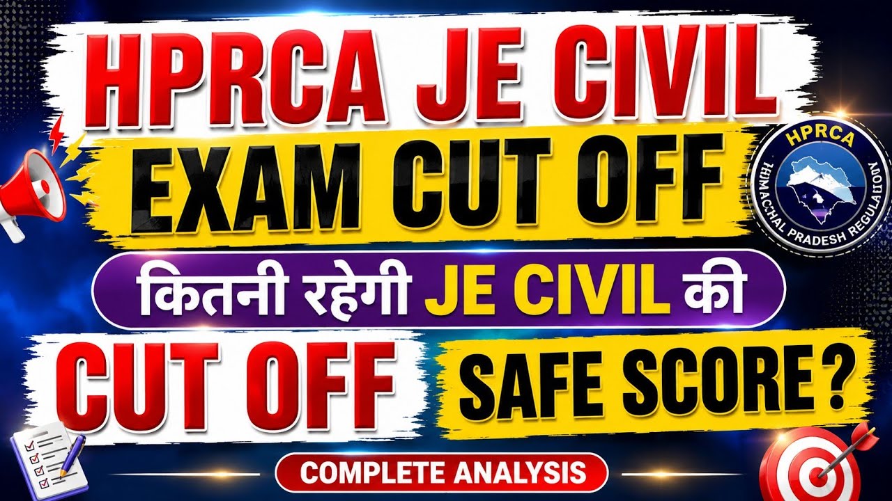 HPRCA JE Civil Exam Expected Cut Off, What will be the JE Civil cut off, what will be the JE Civi...
