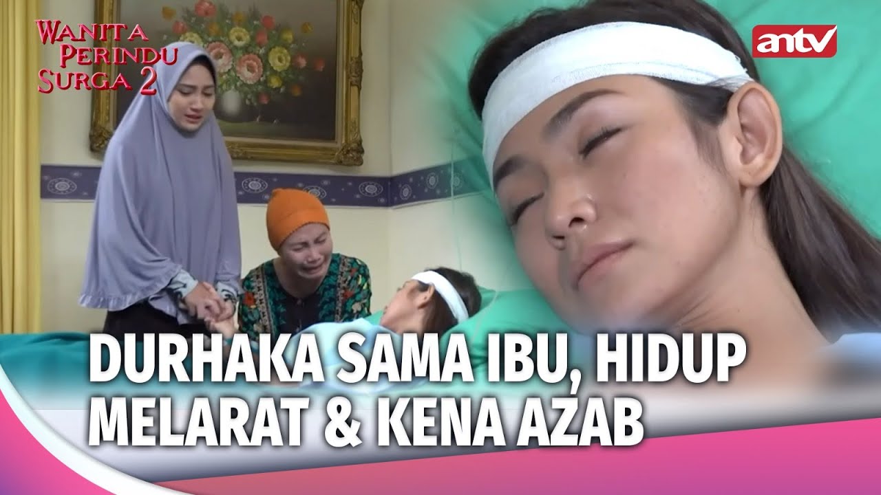 KARMA! Santi Jatvh Miskin & Men!nggal | Wanita Perindu Surga 2 Eps 18 (4/4)
