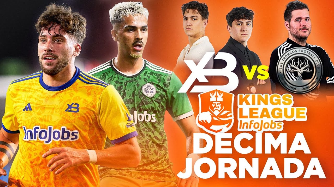 XBUYER TEAM vs TRONCOS FC  ¡10 JORNADA KINGS LEAGUE! *nos jugamos todo..*