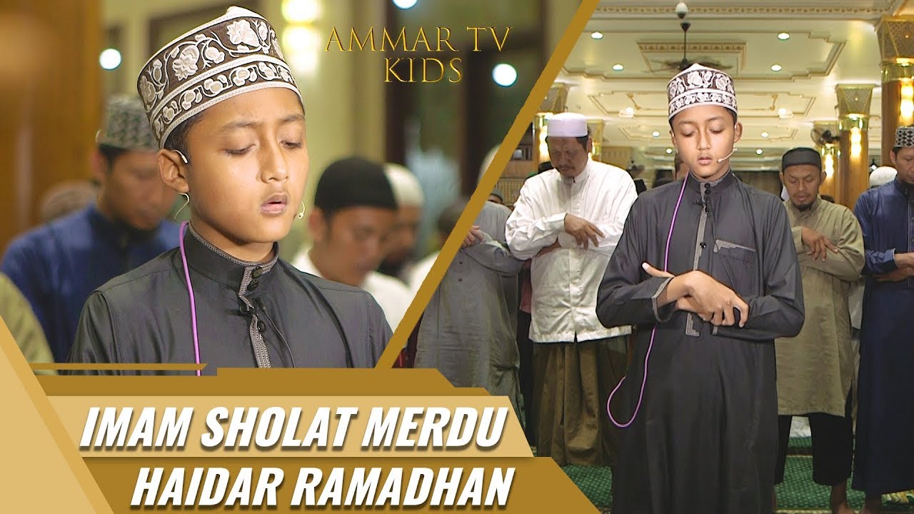 IMAM CILIK || Surat Al Fatiha & Surat Al Mursalat - Al Qiyamah || Haidar Ramadhan