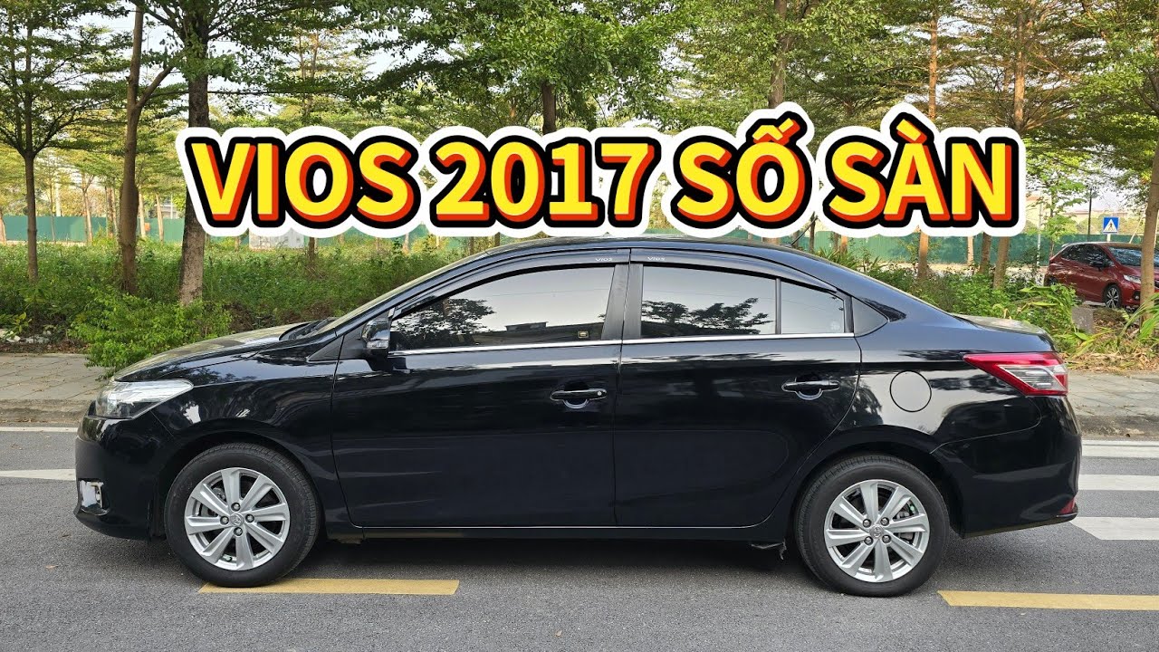 🏆 Vios 2017 số sàn cực chất - bền bỉ tiết kiệm xăng - xe nguyên zin 💵 2xx Ô tô cũ đẹp giá rẻ 