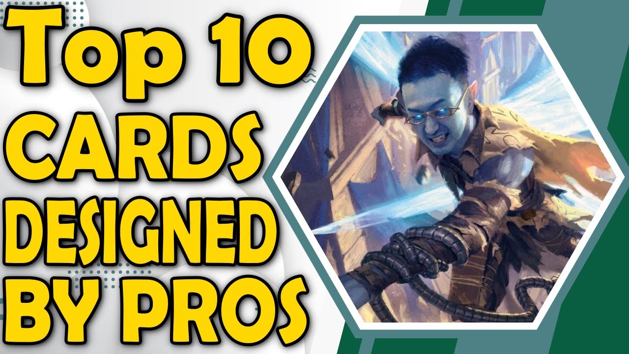 Top 10 Cards Designed by the Pros - MtG Invitational Cards