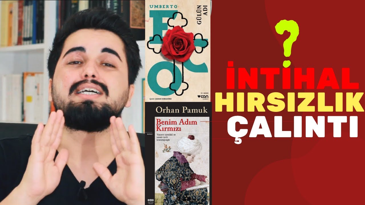 Gülün Adı - Umberto Eco | Benim Adım Kırmızı - Orhan Pamuk | Çalma Çırpma Var mı?