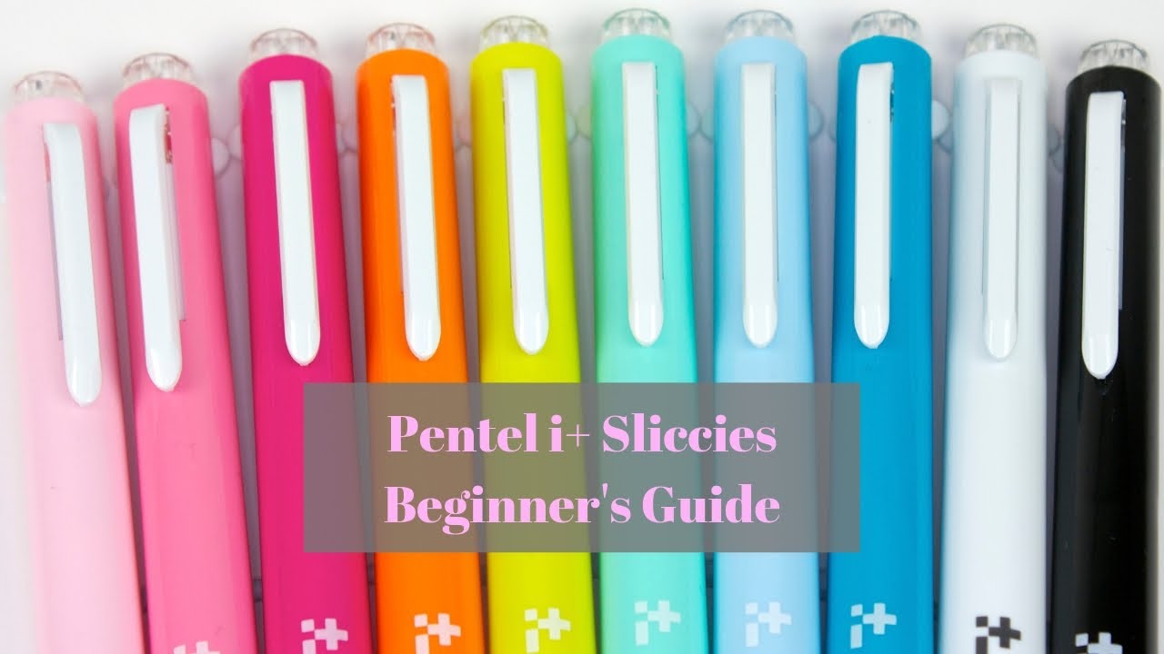 Pentel i+ Sliccies Custom Multi Beginner's Guide