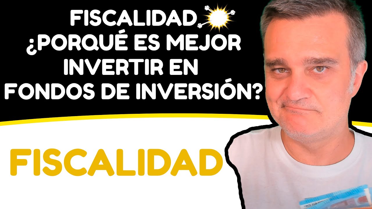 ¿Porqué es mejor fiscalmente un fondo de inversión que un depósito, etf, acciones..? 2 Ejemplos.