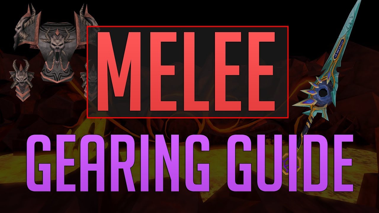 In-depth Melee Gearing guide | Runescape 3