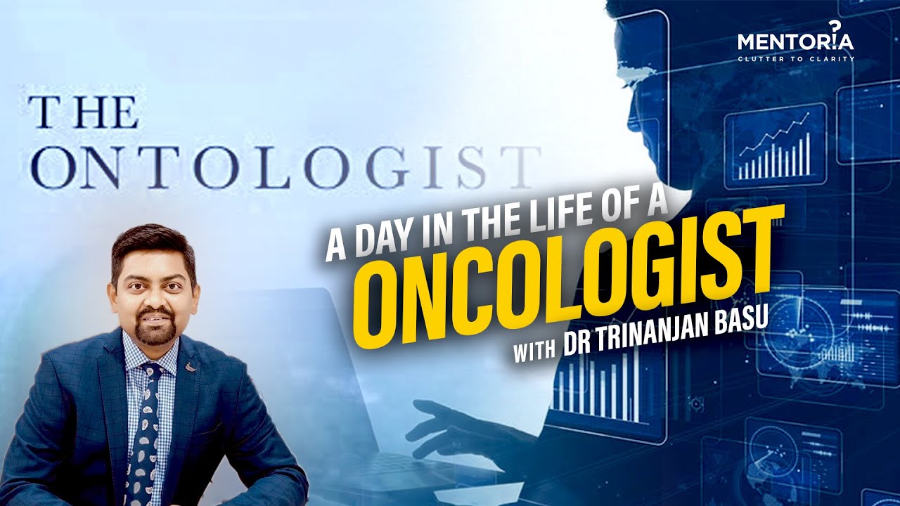 Building a Career as an Oncologist | Mentoria