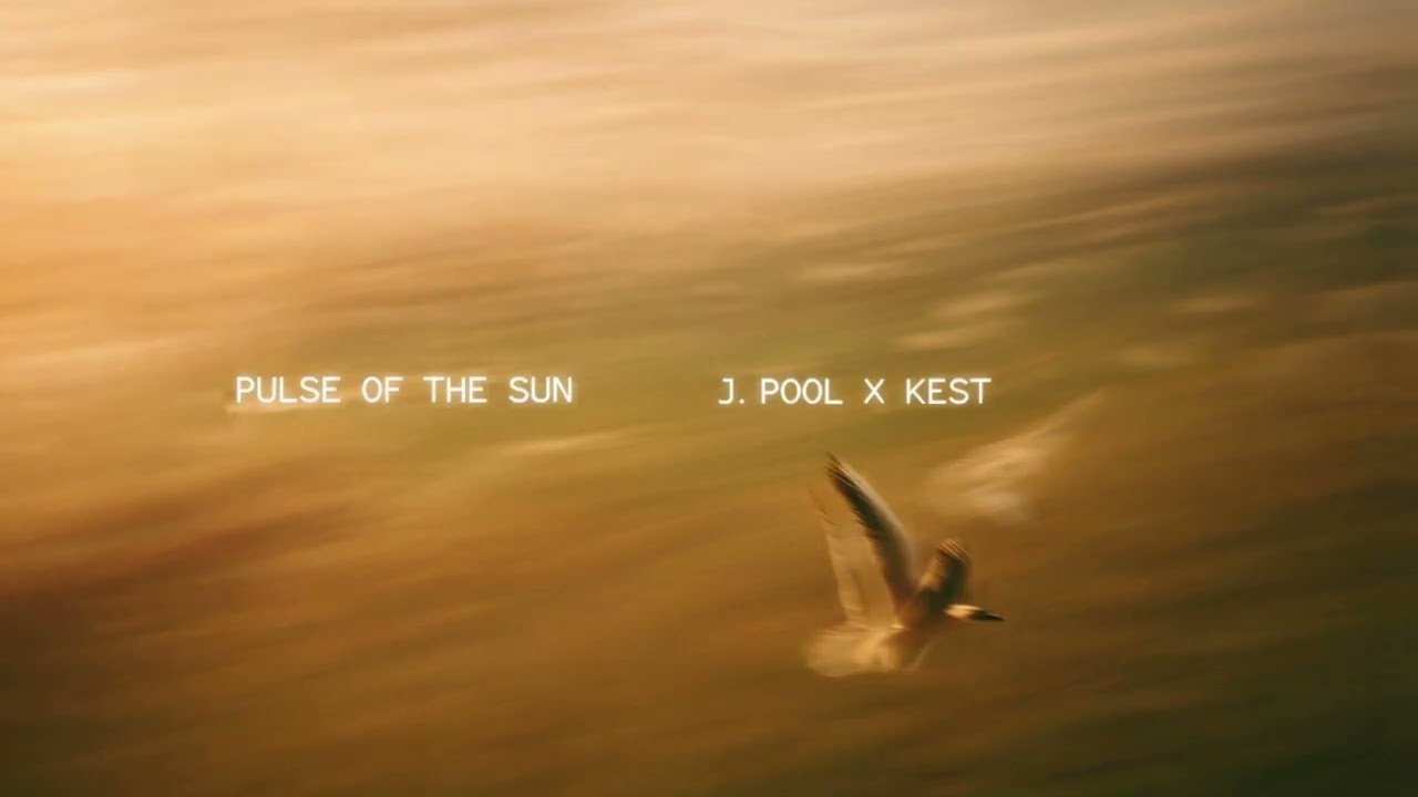 Pulse of the Sun - J.Pool & Jonah Kest | Музыка для йоги, органический хаус, духовная музыка, цел...
