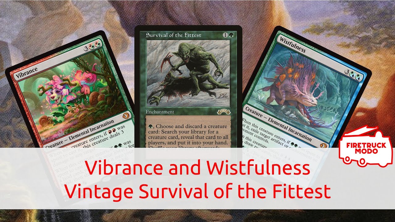 Vibrance and Wistfulness are Awesome in Vintage Survival of the Fittest!