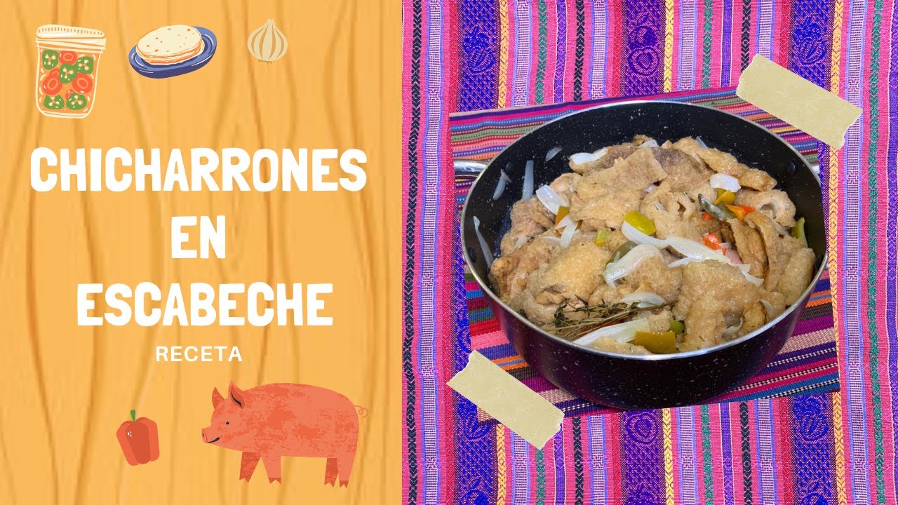 Chicharrones en escabeche 🍲🍽️💖🇬🇹
