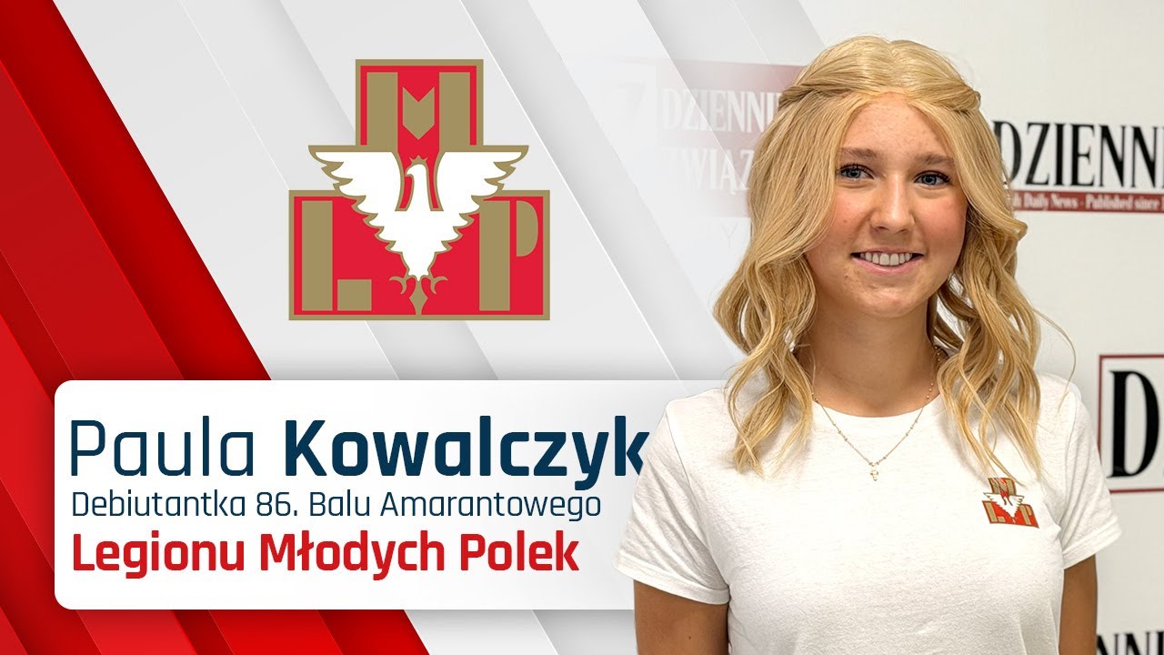 𝐏𝐚𝐮𝐥𝐚 𝐊𝐨𝐰𝐚𝐥𝐜𝐳𝐲𝐤 - Debiutantka 86. Balu Amarantowego Legionu Młodych Polek