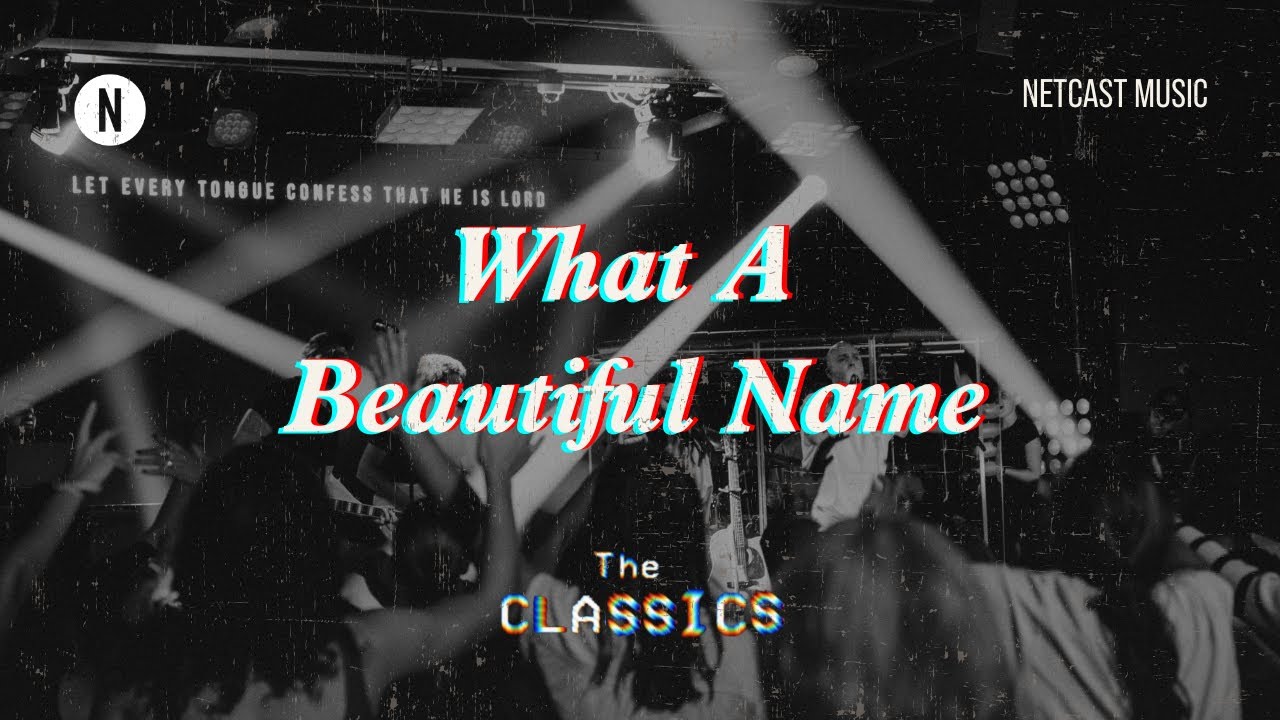 What A Beautiful Name - Hillsong Worship | Netcast Music Live