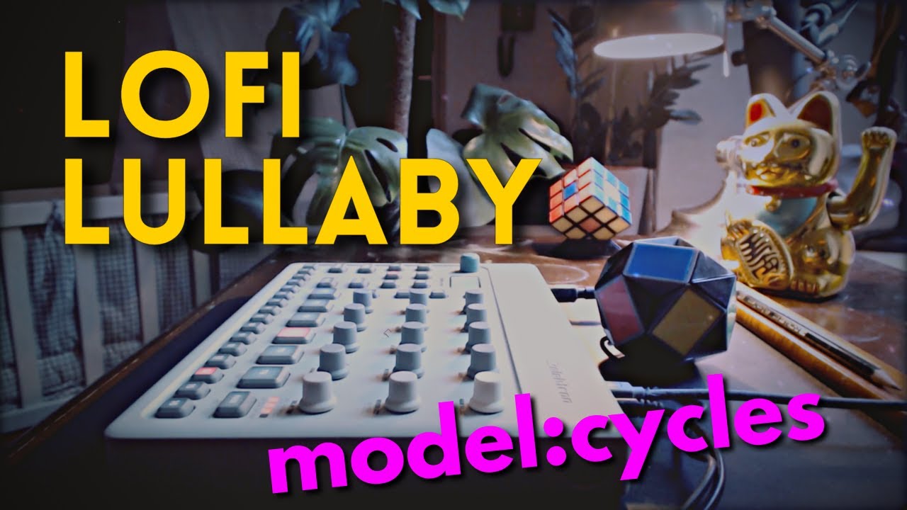 Elektron Model:Cycles - LoFi Lullaby