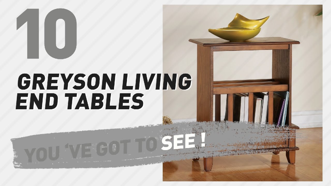 Greyson Living End Tables // New & Popular 2017