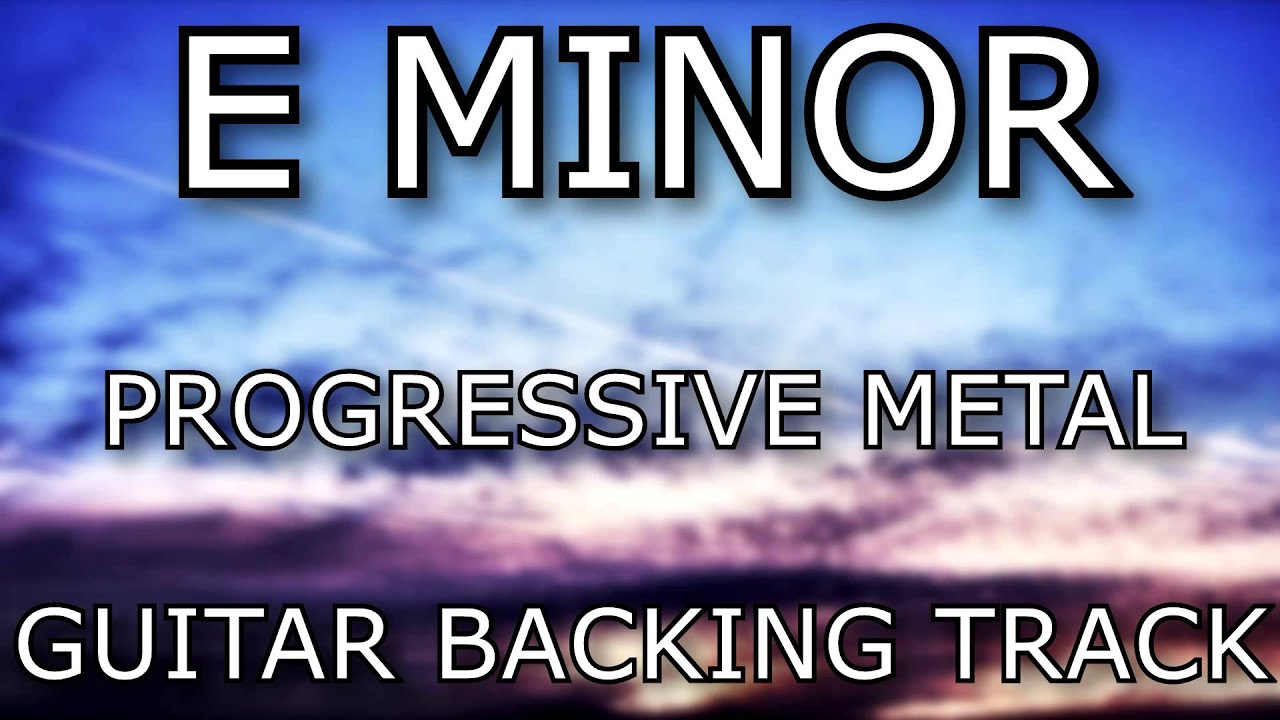 E Minor Progressive Metal / Rock // Guitar Backing Track